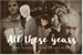 Fanfic / Fanfiction All These Years - Dramione