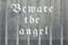 Fanfic / Fanfiction Beware the angel