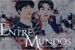 Fanfic / Fanfiction Entre Mundos - Jikook