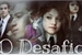 Fanfic / Fanfiction O Desafio