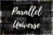 Fanfic / Fanfiction Parallel Universe