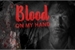 Fanfic / Fanfiction Blood on my Hand
