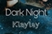Fanfic / Fanfiction Dark Night - Klayley
