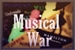 Fanfic / Fanfiction Musical War