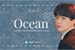 Fanfic / Fanfiction Ocean- cartas melancólicas para o mar (YOONSEOK)