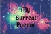 Fanfic / Fanfiction My Surreal Poems