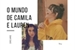 Fanfic / Fanfiction O Mundo De Camila E Lauren-One-shot