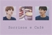 Fanfic / Fanfiction Sorrisos e Café