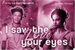 Fanfic / Fanfiction I Saw The Love In Your Eyes