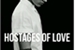 Fanfic / Fanfiction Hostages Of Love