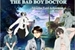 Fanfic / Fanfiction The Bad Boy Doctor