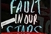 Fanfic / Fanfiction The fault in you