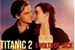 Fanfic / Fanfiction Titanic 2 - A volta de Jack Dawson