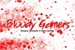 Fanfic / Fanfiction Bloody Gamers - Sangue, Sedução e Video Games