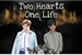 Fanfic / Fanfiction Two hearts, One life
