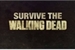 Fanfic / Fanfiction Survive The Walking Dead - Parte I