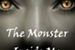 Fanfic / Fanfiction The Monster Inside Me