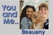 Fanfic / Fanfiction Beauany- You and Me