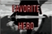 Fanfic / Fanfiction Favorite Hero