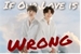 Fanfic / Fanfiction If Our Love Is Wrong - YoonKook