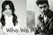 Fanfic / Fanfiction Who We Are
