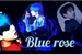 Fanfic / Fanfiction Blue rose