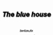 Fanfic / Fanfiction The blue house ; kiribaku