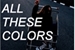 Fanfic / Fanfiction All These Colors