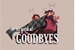Fanfic / Fanfiction Goodbyes