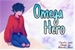 Fanfic / Fanfiction Omega Hero