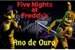 Fanfic / Fanfiction Five Nights at Freddy's: Ano de Ouro
