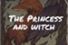 Fanfic / Fanfiction The Princess And Witch