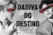 Fanfic / Fanfiction Dádiva Do Destino - 2MIN