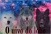 Fanfic / Fanfiction O uivo do Lobo