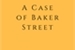 Fanfic / Fanfiction A Case Of Baker Street