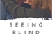 Fanfic / Fanfiction Seeing Blind (Oneshot Avalance)