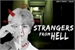 Fanfic / Fanfiction Strangers from Hell