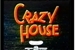 Fanfic / Fanfiction Crazy House