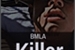 Fanfic / Fanfiction KILLER - BMLA