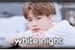 Fanfic / Fanfiction White night - Moon Taeil (NCT)