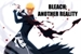 Fanfic / Fanfiction Bleach: Another Reality