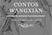 Fanfic / Fanfiction Contos Wangxian: para ler antes de dormir