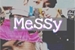 Fanfic / Fanfiction Messy