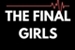 Fanfic / Fanfiction As Garotas Finais (The Final Girls)