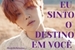 Fanfic / Fanfiction Eu sinto o destino em você - TAEGI