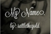 Fanfic / Fanfiction My Name.