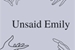 Fanfic / Fanfiction Unsaid Emily-OneShot