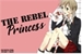 Fanfic / Fanfiction The Rebel Princess