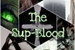 Fanfic / Fanfiction The Sup-Blood
