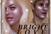 Fanfic / Fanfiction Bright Love • Stella and Brandon